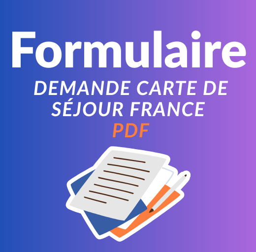 Formulaire demande carte de séjour France PDF