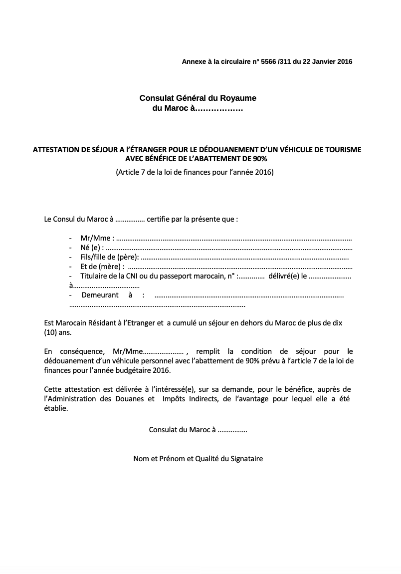Demande de dédouanement d_un véhicule automobile avec bénéfice d_un abattement de 90_ au profit des MRE